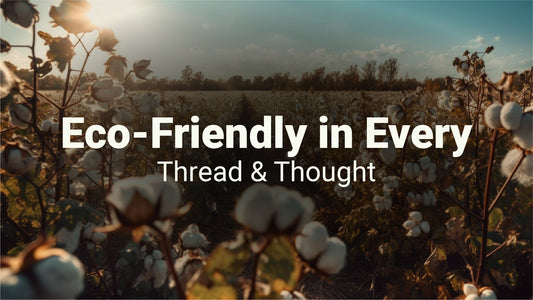 Why Eco-Friendly Isn’t a Trend, It’s Our Standard at Thara’ - Thara'